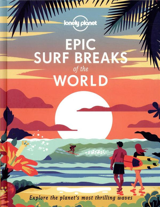 Epic Surf Breaks of The World